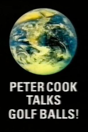 Peter Cook Talks Golf Balls's poster