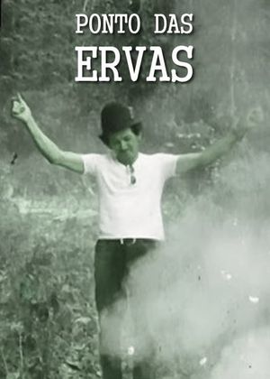 Ponto das Ervas's poster