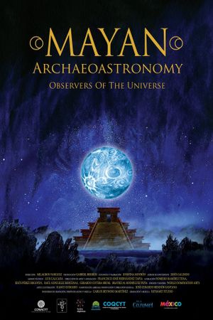 Mayan Archaeoastronomy: Observers of the Universe's poster