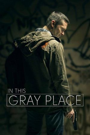 In This Gray Place's poster image