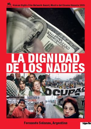 La dignidad de los nadies's poster