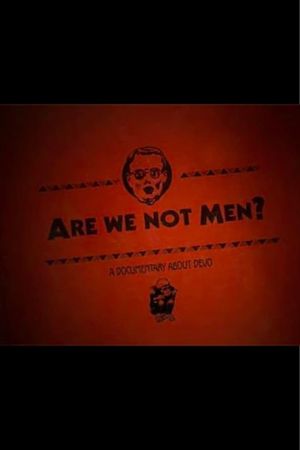 Are We Not Men?'s poster