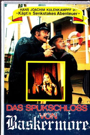Käpt'n Senkstakes Abenteuer - Das Spukschloß von Baskermore's poster