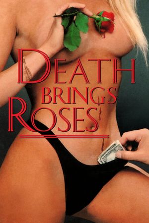 Death Brings Roses's poster