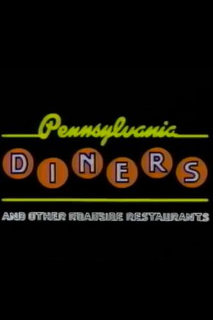 Pennsylvania Diners and Other Roadside Restaurants's poster