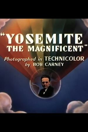 Yosemite the Magnificent's poster