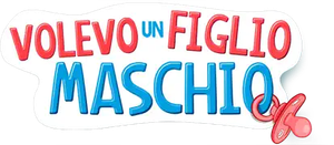 Volevo un figlio maschio's poster