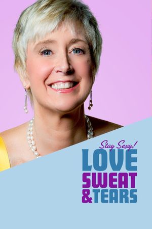 Love, Sweat and Tears's poster
