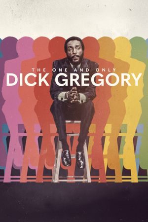 The One and Only Dick Gregory's poster