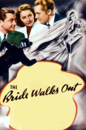 The Bride Walks Out's poster