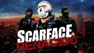 Scarface Renacido's poster