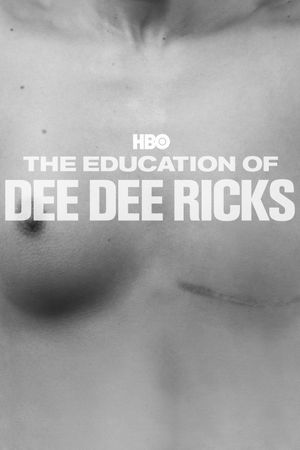 The Education of Dee Dee Ricks's poster image