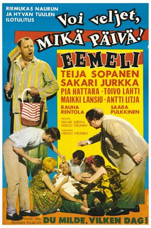 Voi veljet, mikä päivä!'s poster