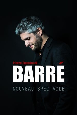Pierre-Emmanuel Barré - Nouveau Spectacle au Grand Rex's poster
