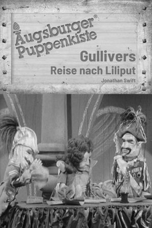 Augsburger Puppenkiste - Gullivers Reise nach Lilliput's poster