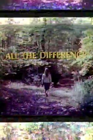 All the Difference's poster