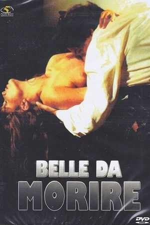 Belle da morire's poster