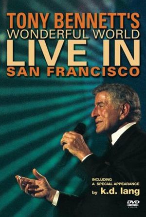 Tony Bennett - Wonderful World: Live In San Francisco's poster image