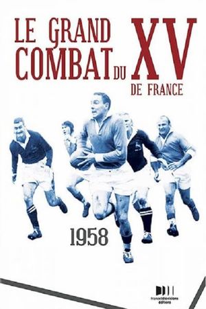 Le Grand Combat du XV de France's poster