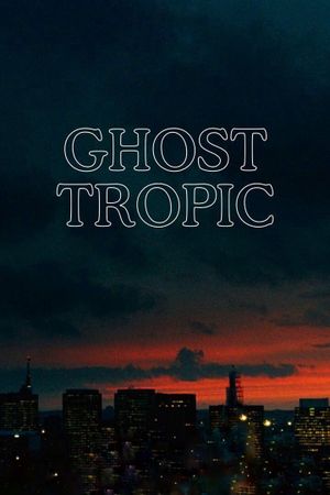 Ghost Tropic's poster