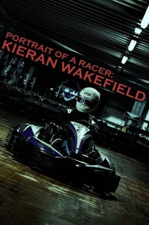 Portrait Of a Racer: Kieran Wakefield's poster
