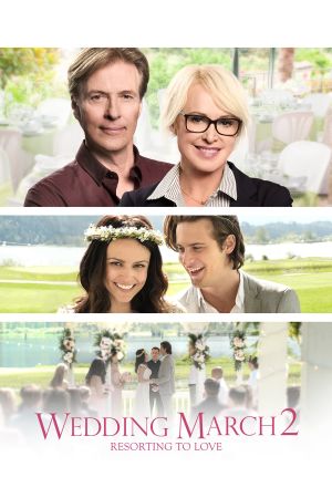 Wedding March 2: Resorting to Love's poster