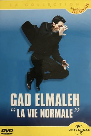 Gad Elmaleh - The Normal Life's poster