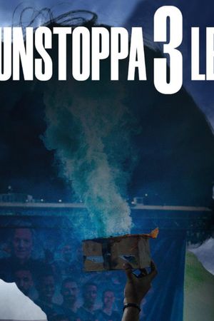 UNSTOPPA3LE | The Story of our Treble Season and Historic World Record!'s poster