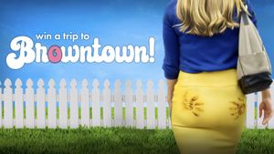 Win a Trip to Browntown!'s poster