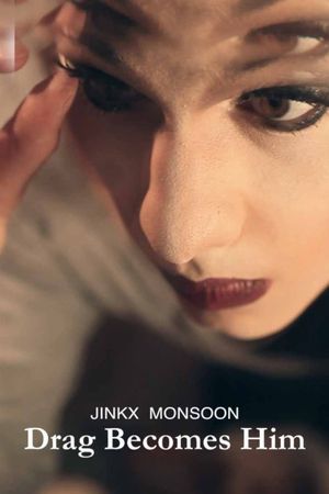 Jinkx Monsoon: Drag Becomes Him's poster
