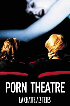 Porn Theatre's poster