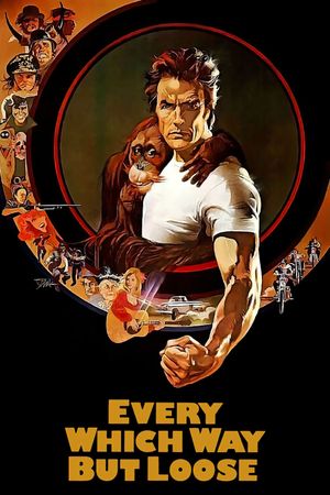 Every Which Way But Loose's poster