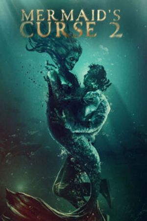 Mermaid's Curse 2: Return of the Witch's poster