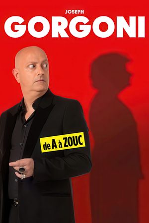 Joseph Gorgoni, de A à Zouc's poster