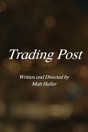 Trading Post's poster