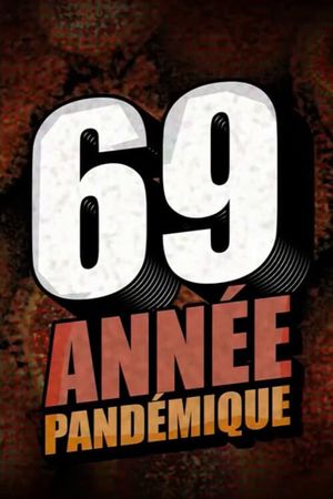 69, année pandémique's poster