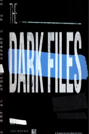 The Dark Files's poster