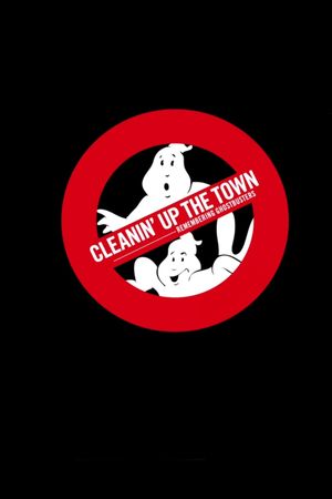 Cleanin' Up the Town: Remembering Ghostbusters's poster