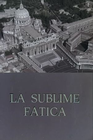 La sublime fatica's poster