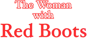 The Woman in Red Boots's poster