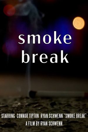 Smoke Break's poster