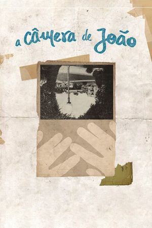 A Câmera de João's poster