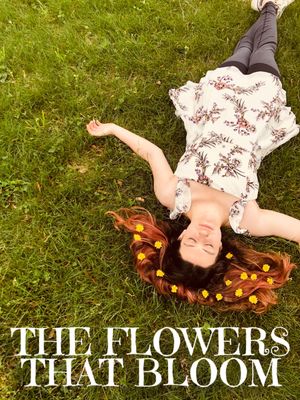 The Flowers That Bloom's poster