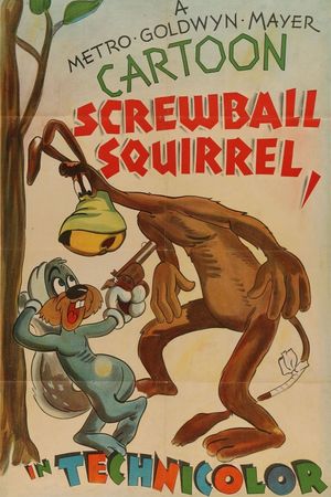 Screwball Squirrel's poster