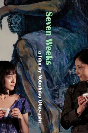 Seven Weeks's poster