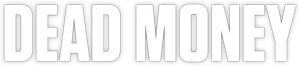 Dead Money's poster