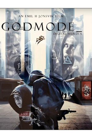 Godmode: Digital Murder's poster