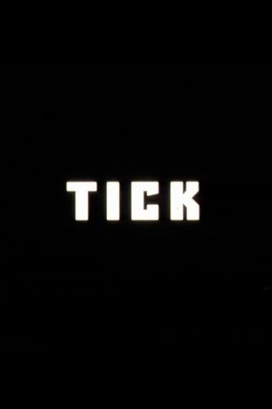 Tick's poster image
