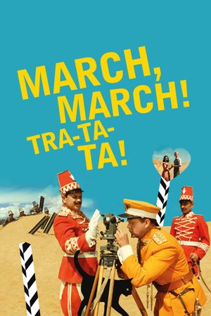 March, march! Tra-ta-ta!'s poster