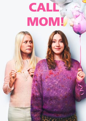 Call Mom!'s poster